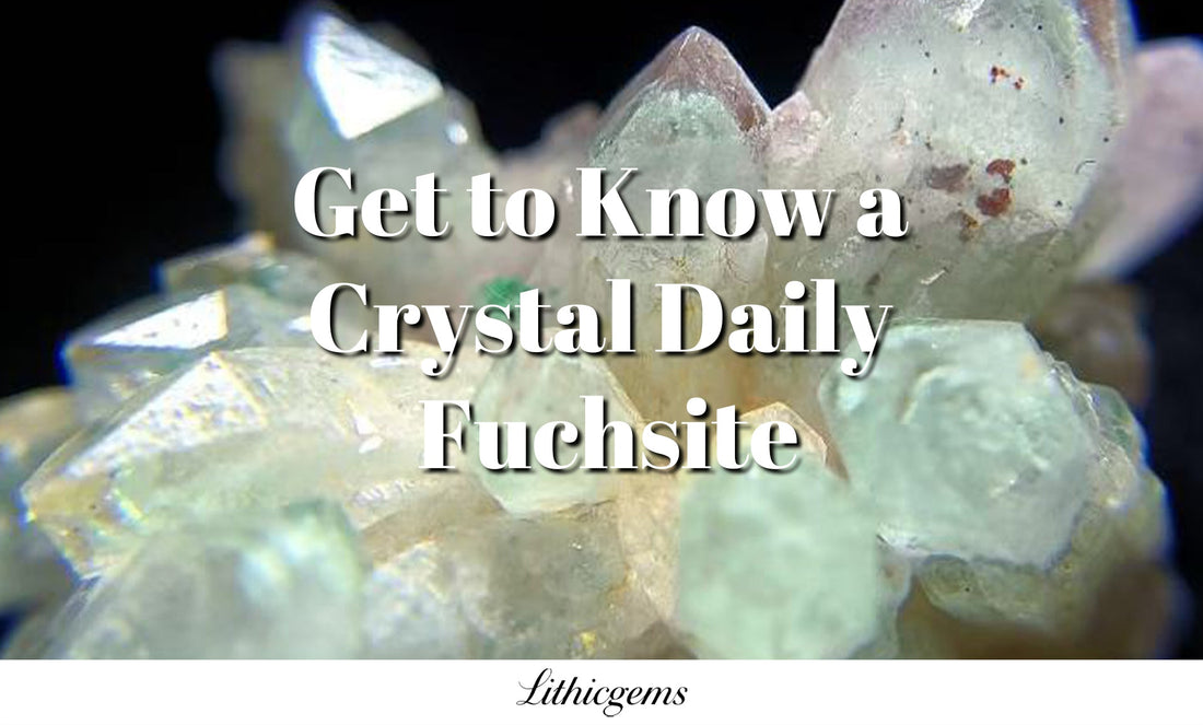 Get to Know a Crystal Daily | Fuchsite