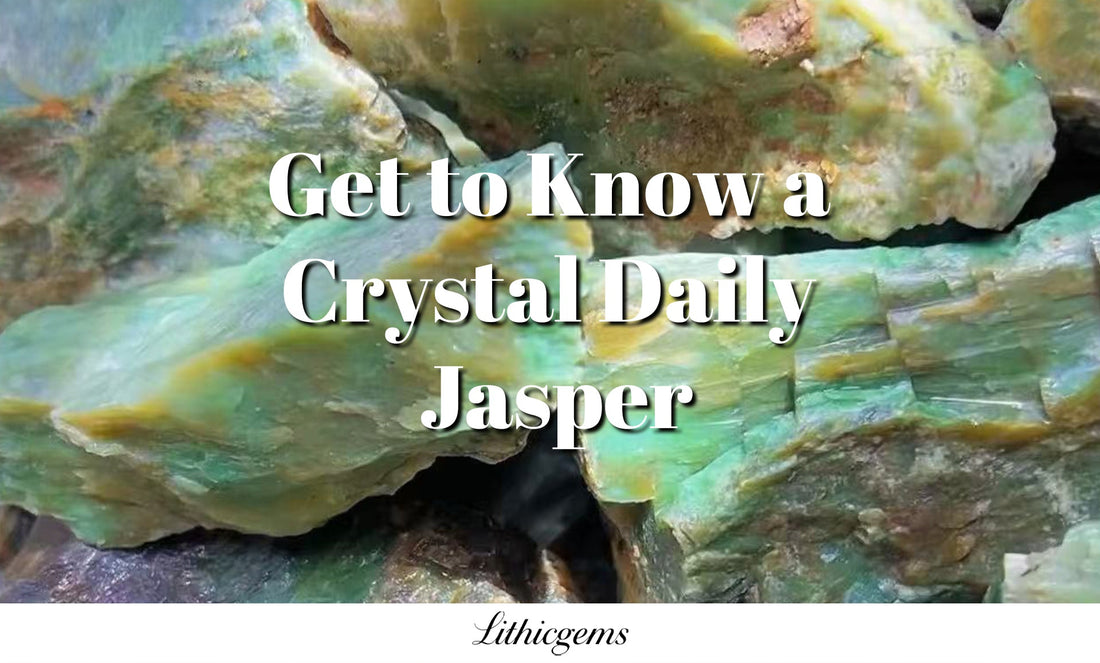 Get to Know a Crystal Daily | Jasper